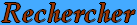 Rechercher