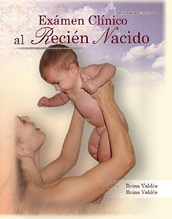 Examen Clínico del Recién Nacido Examen Clínico del Recién Nacido